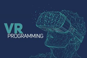 Các bước lập trình vr là kiến thức cơ bản cho việc tạo ra sản phẩm thực tế ảo hoàn thiện